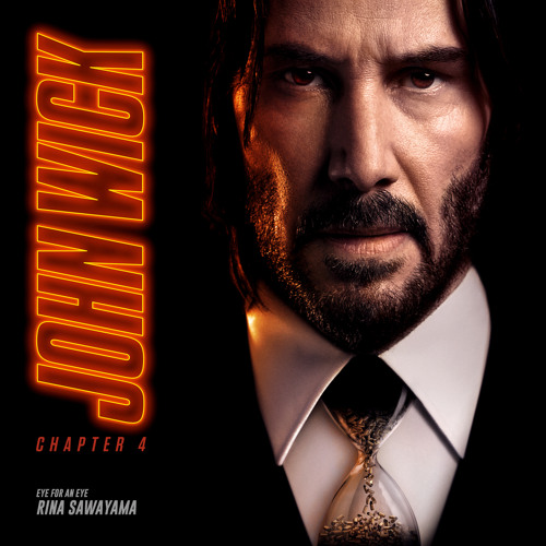 Rina Sawayama Eye For An Eye (John Wick: Chapter 4 Original Motion Picture Soundtrack) Mp3 Download