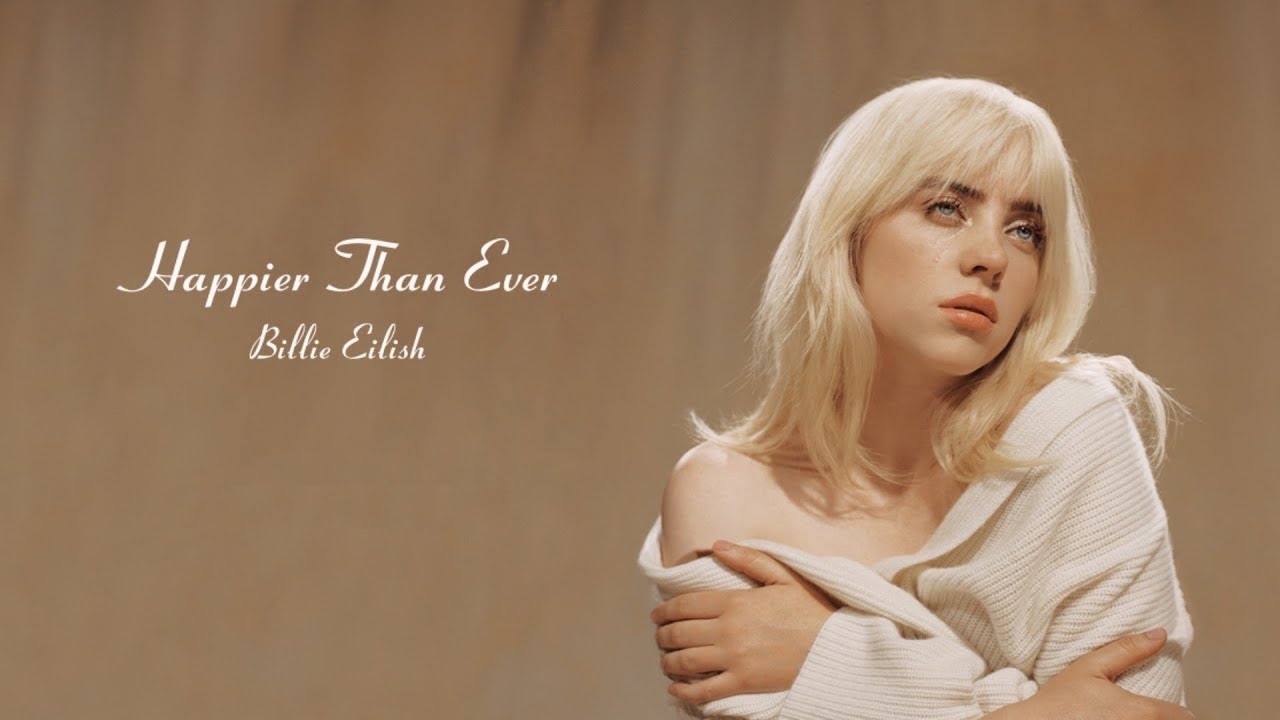 ALBUM: Billie Eilish – Happier Than Ever 1