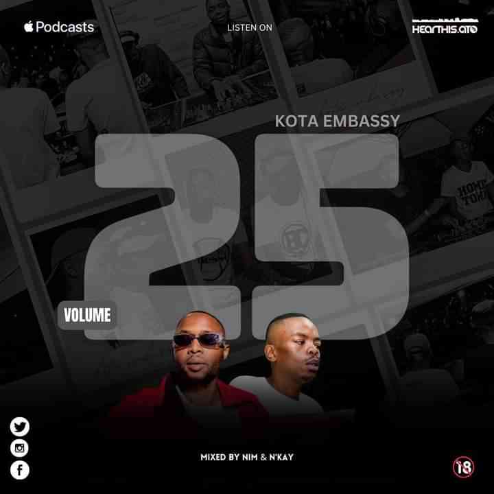 N’kay & Nim – Kota Embassy Vol. 25 Mix 7