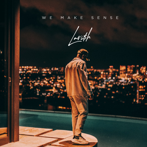 Lavi$h – We Make Sense 6