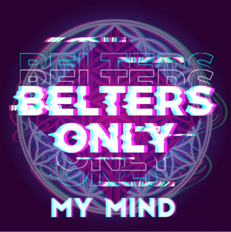 Belters Only My Mind Mp3 Download