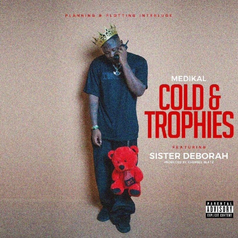 Medikal Cold & Trophies Mp3