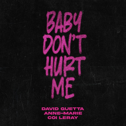 David Guetta – Baby Don’t Hurt Ft. Anne-Marie & Coi Leray 1