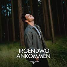 Wincent Weiss Irgendwo Ankommen Zip Album Download