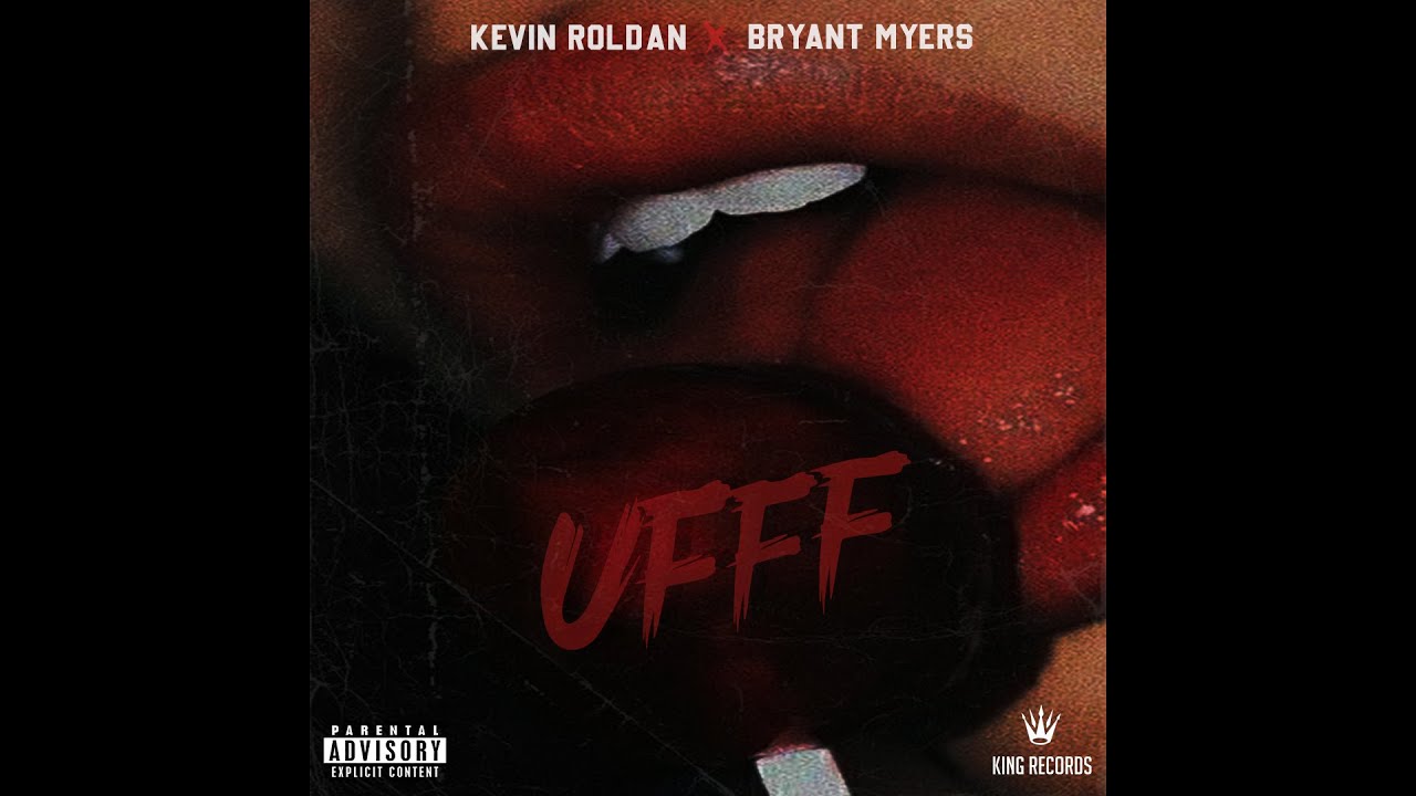 Kevin Roldan & Bryant Myers UFFFBy Mp3