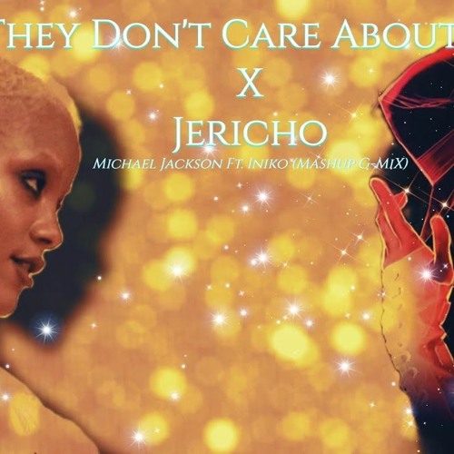 Michael Jackson – They Don't Care About Us X Jericho Ft. Iniko 1