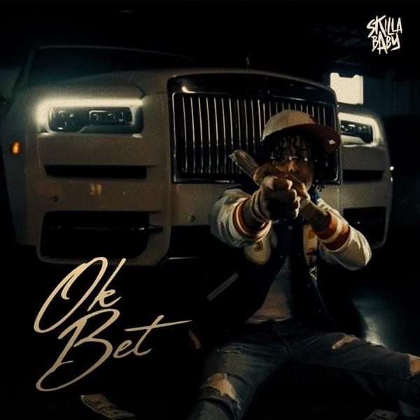 Skilla Baby – Ok BetBy 1