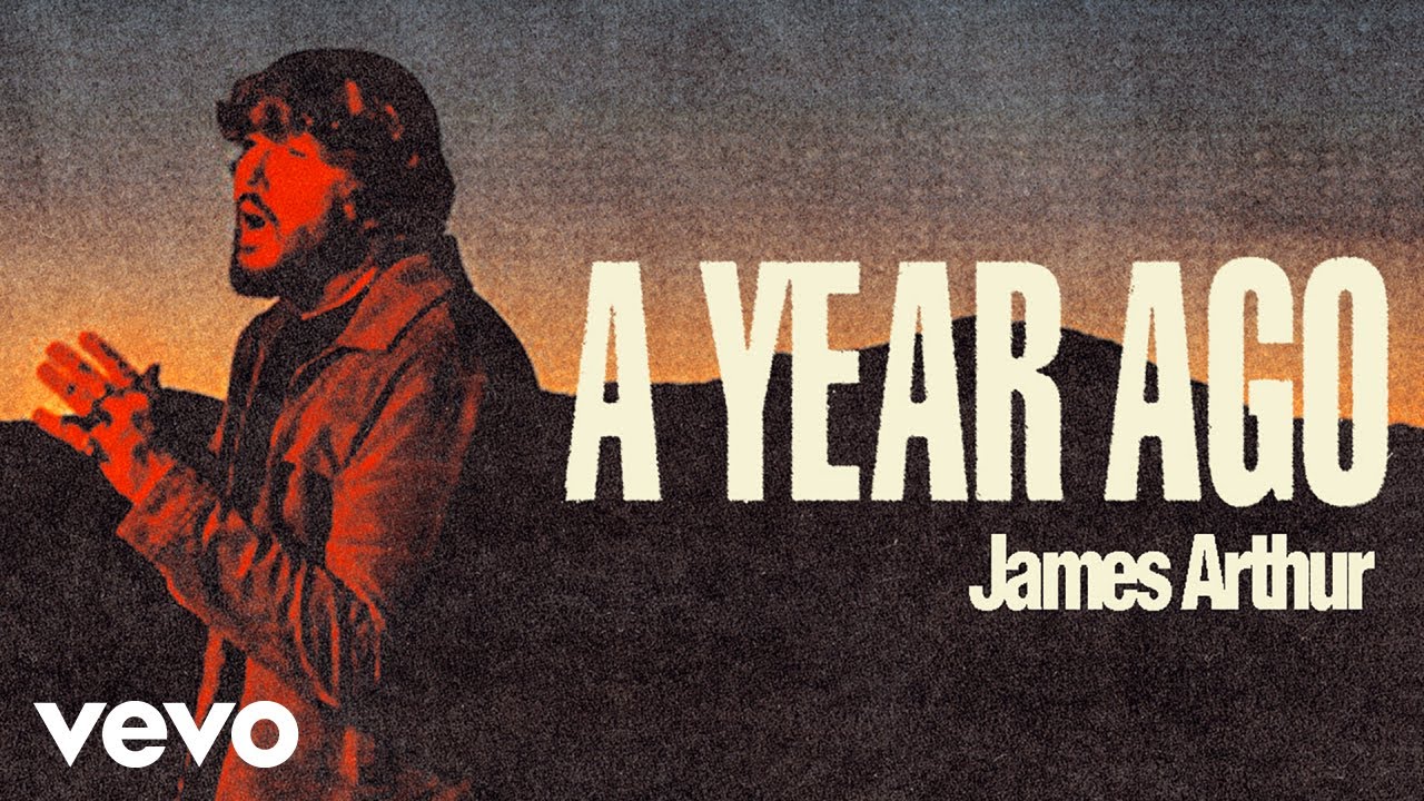 James Arthur A Year Ago Mp3 Download