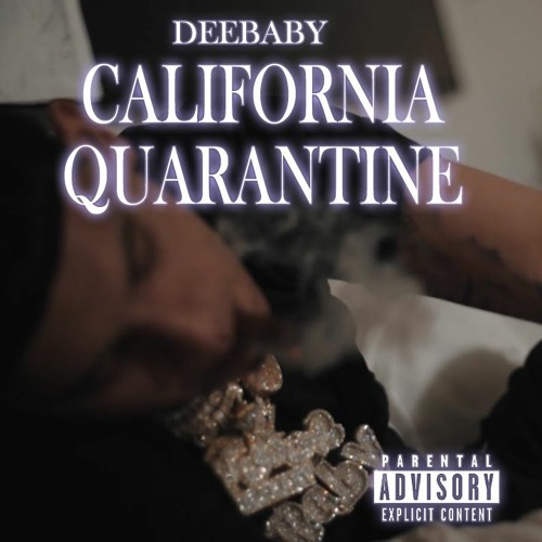 VIDEO: DeeBaby – California Quarantine 1