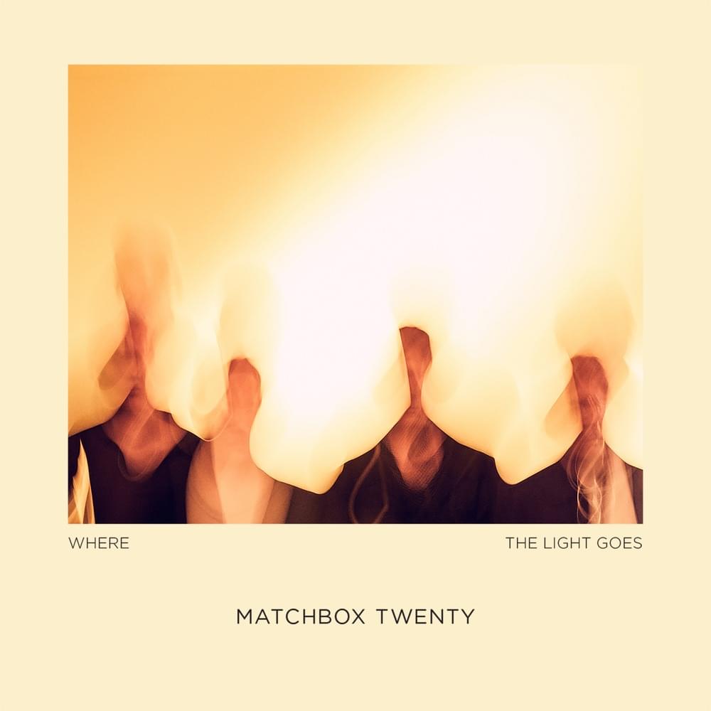 Matchbox Twenty Where the Light Goes Zip Download