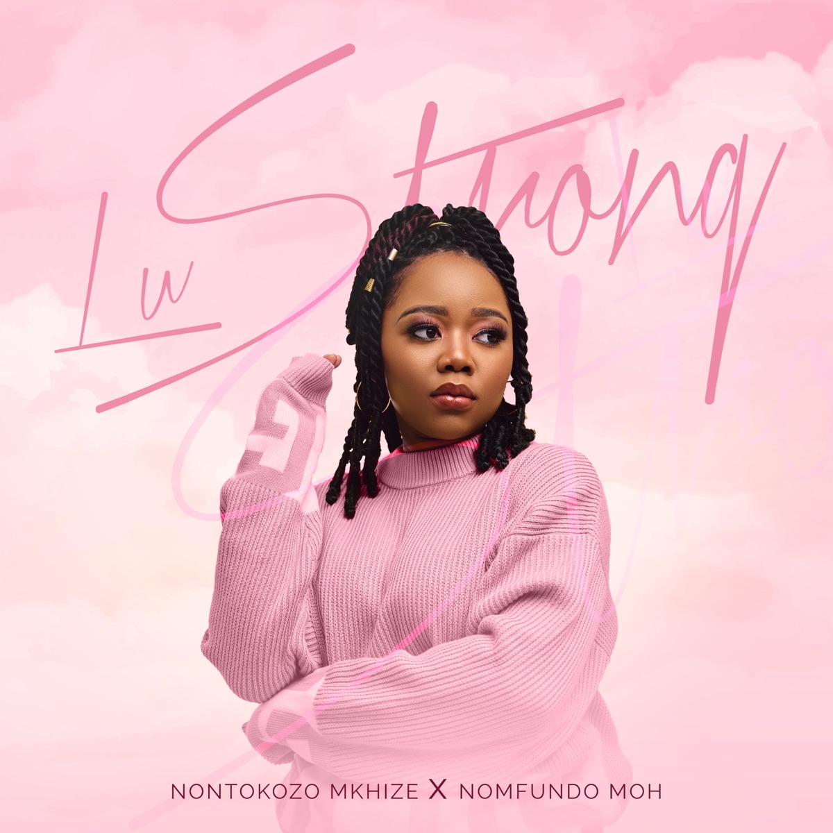 Nontokozo Mkhize Lu Strong Mp3 Download