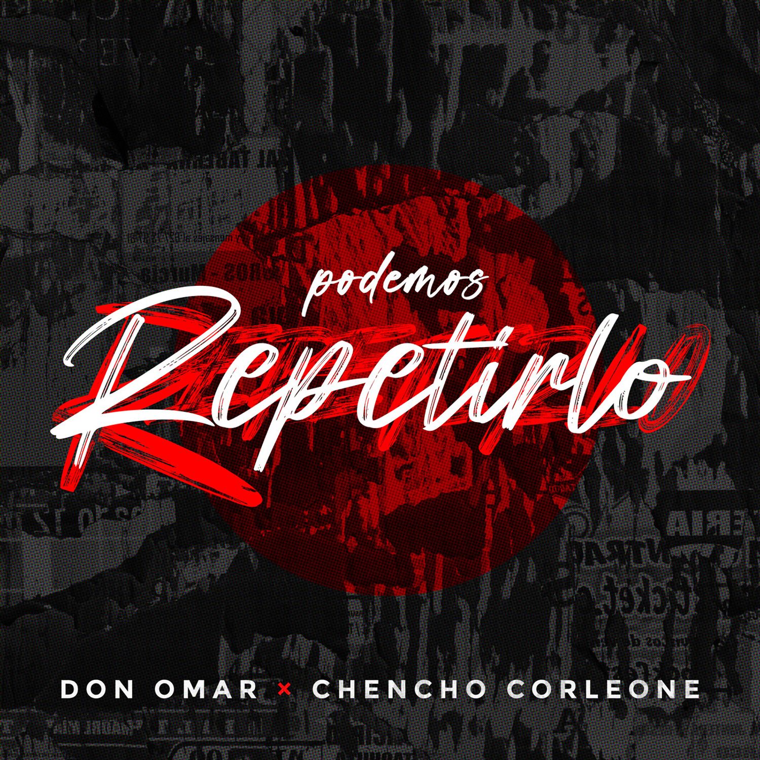 Don Omar & Chencho Corleone – Podemos Repetirlo 2