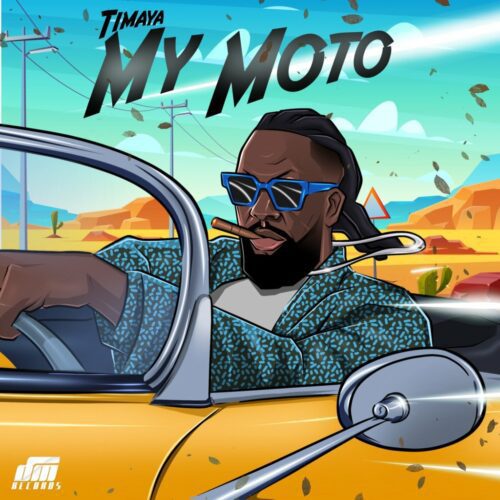 Timaya My Moto Mp3 Download