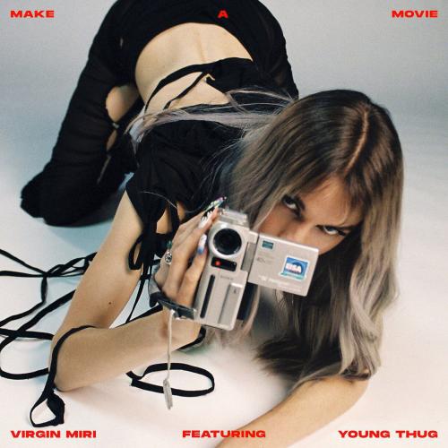 Virgin Miri – Make a Movie Ft. Young Thug 1