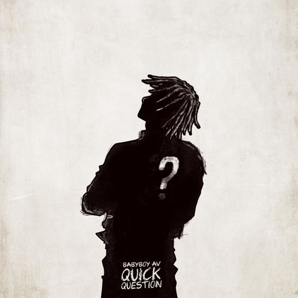 BABYBOY AV - QUICK QUESTION 1