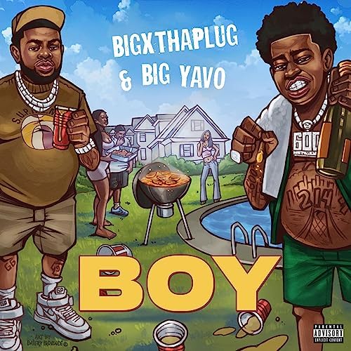 BigXthaPlug & Big Yavo - Boy 3