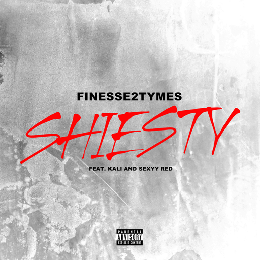 Finesse2Tymes - Shiesty (feat. Kali & Sexyy Red) Mp3 Download