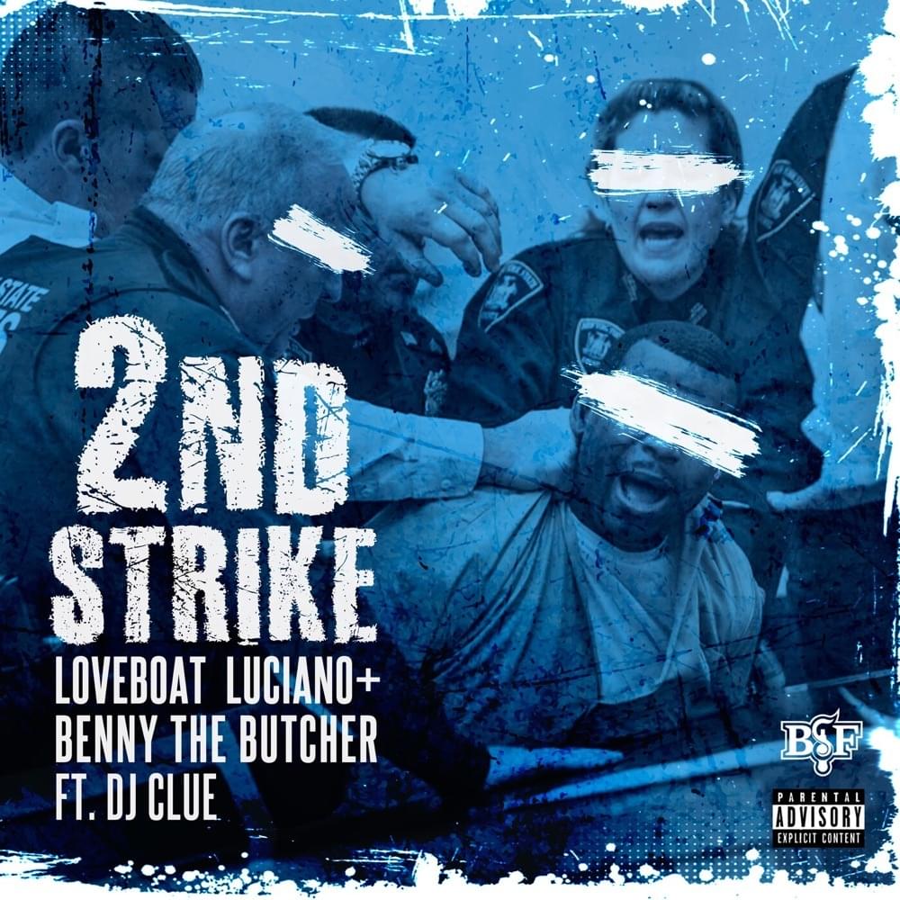 Loveboat Luciano, Bennny the Butcher 2ND STRIKE Mp3 Download