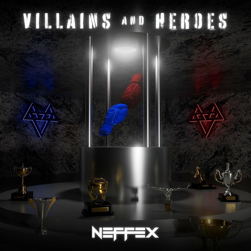 NEFFEX Villains And Heroes Mp3 Download