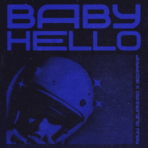 Rauw Alejandro & Bizarrap - BABY HELLO 2