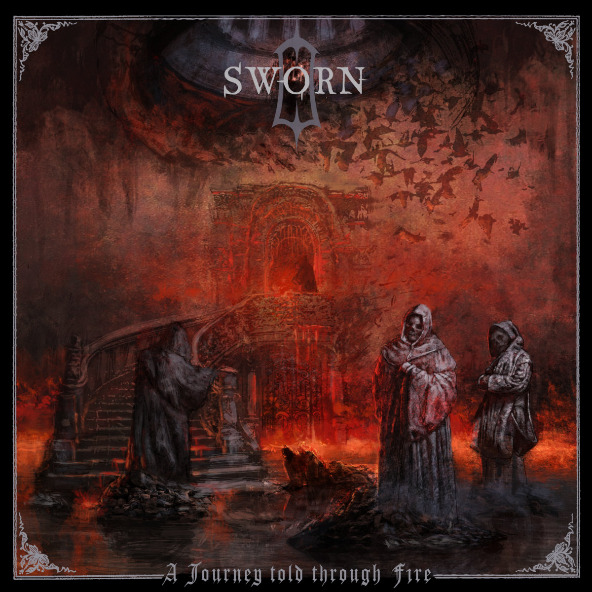 ALBUM: Sworn – A Journey Told Through Fire 1