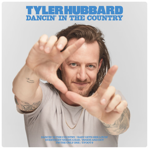 Tyler Hubbard – Dancin’ In The Country 1