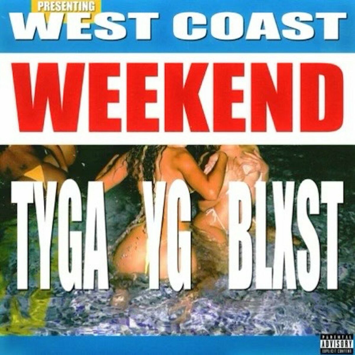 Tyga West Coast Weekend Mp3 Download