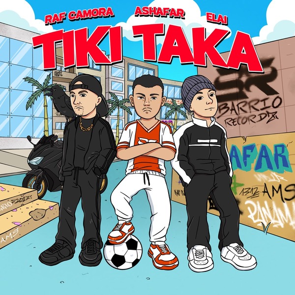 Ashafar, RAF Camora & Elai – TIKI TAKA 1