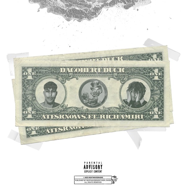 Ate$ Knows – Dagobert Duck Ft. Rich Amiri 1