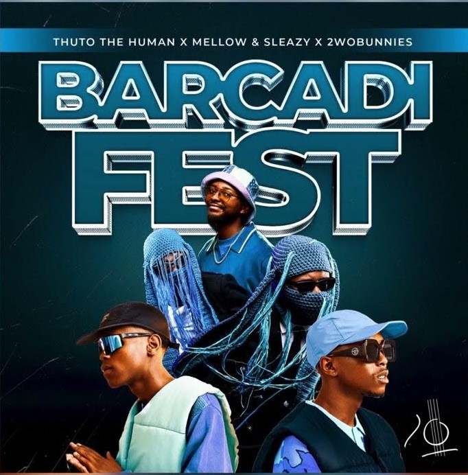 Thuto The Human – Barcadi Fest Ft. Mellow & Sleazy & 2woBunnies 1