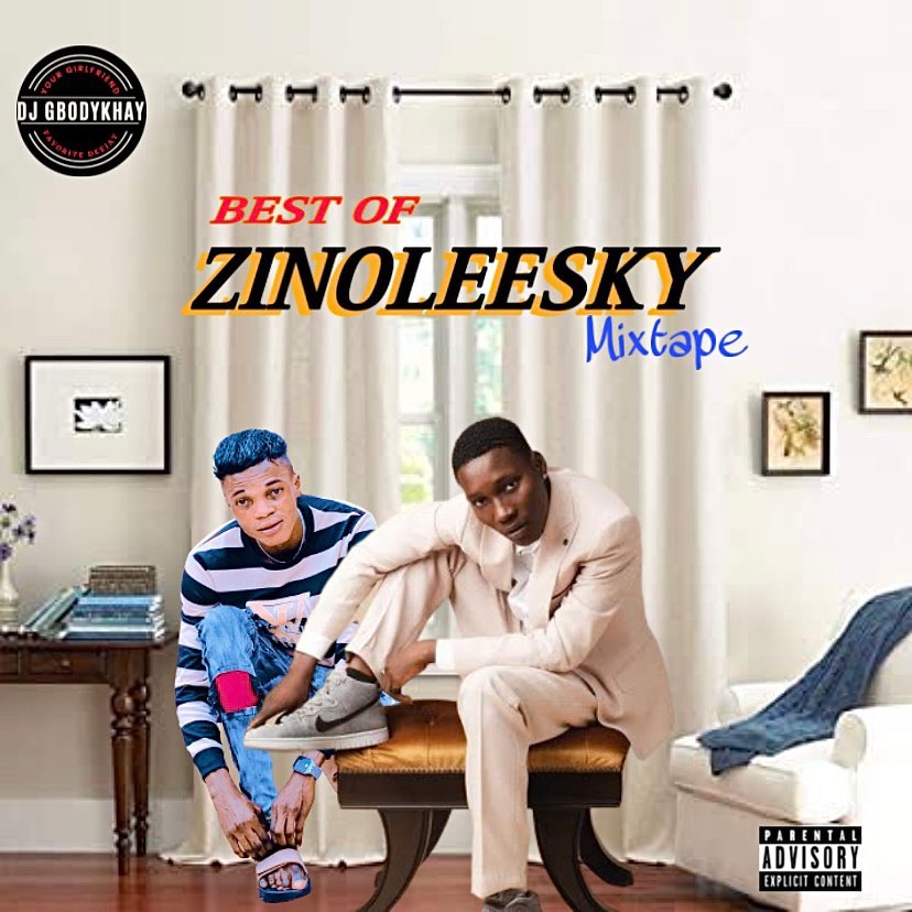 DJ Gbodykhay – Best Of Zinoleesky 1