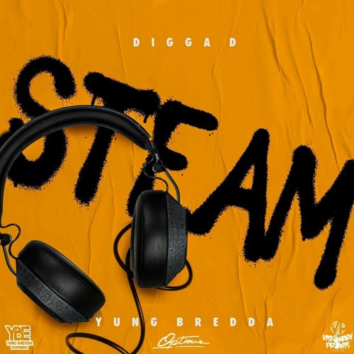 Digga D x Yung Bredda - Steam (Freestyle) 2