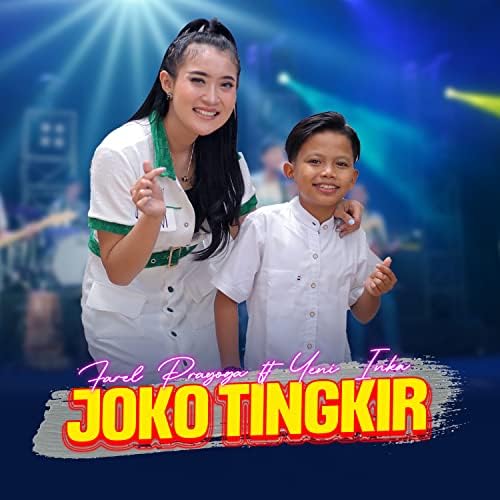 Farel Prayoga – Joko Tingkir Ft. Yeni Inka 1