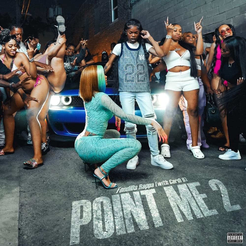 FendiDa Rappa & Cardi B – Point Me 2 4