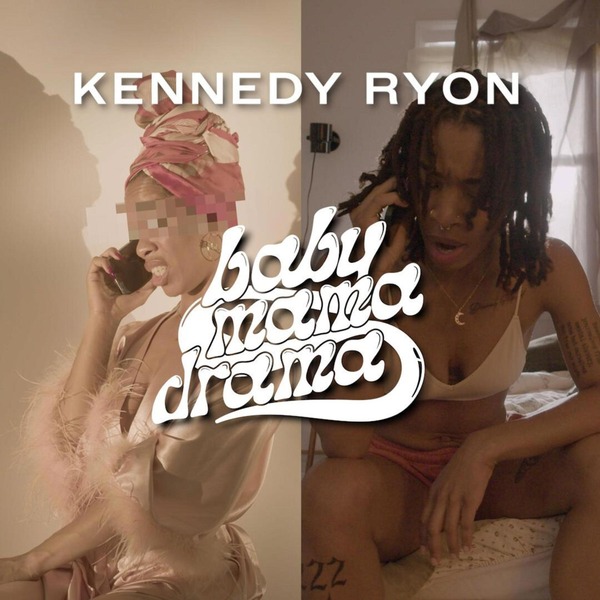 Kennedy Ryon – Baby Mama Drama (Live) 1