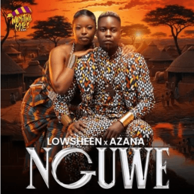 Lowsheen & Azana – Nguwe 3