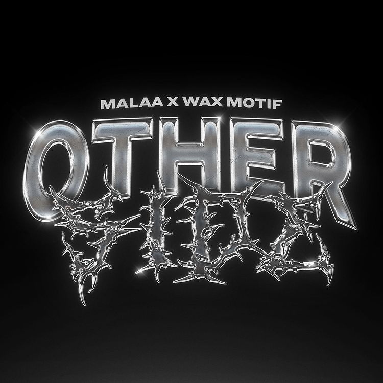 Malaa & Wax Motif – Otherside 2