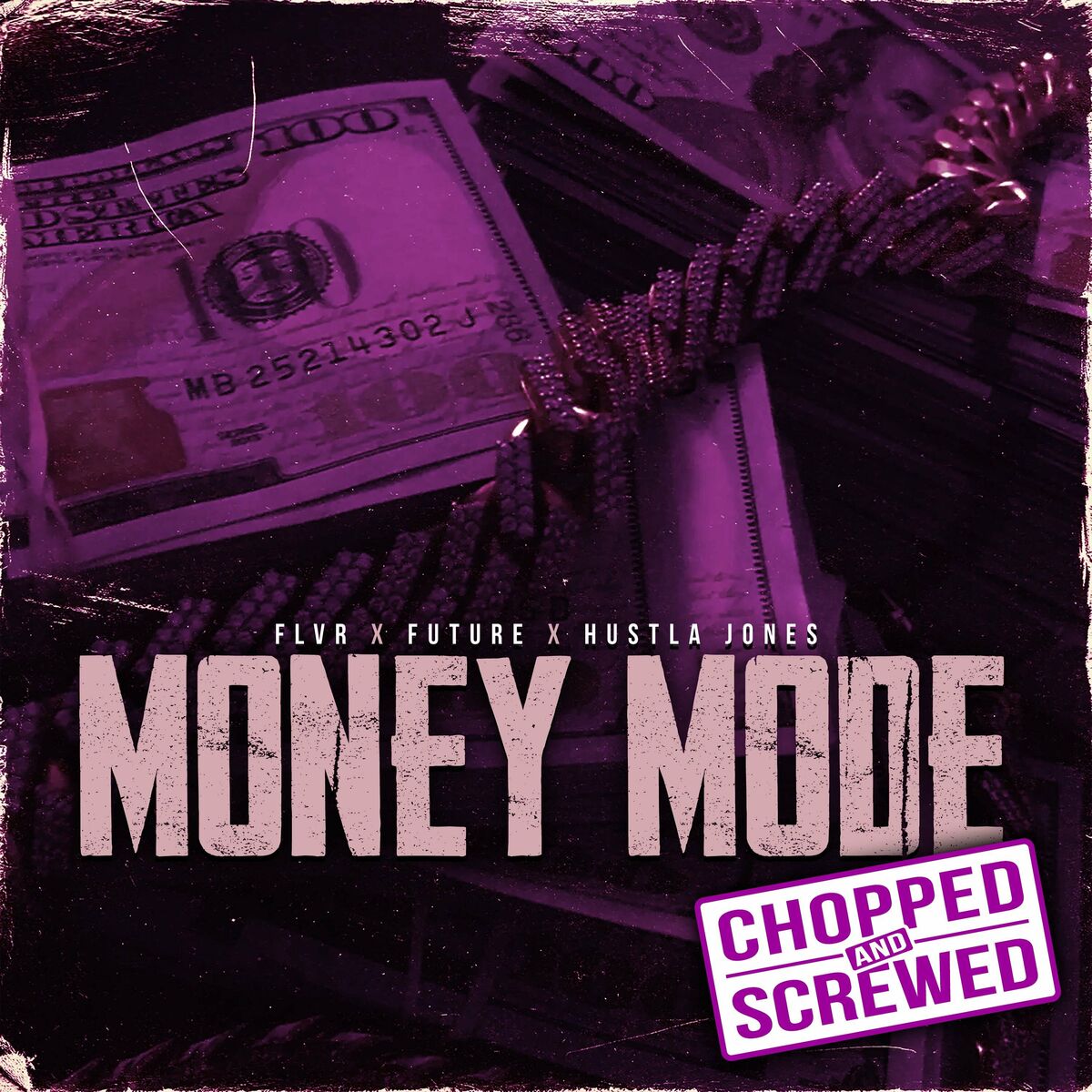 Flvr Money Mode (Chopped & Screwed) Mp3 Download