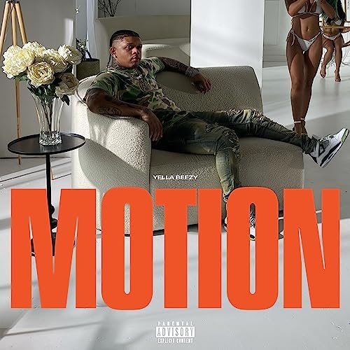 Yella Beezy - Motion 4