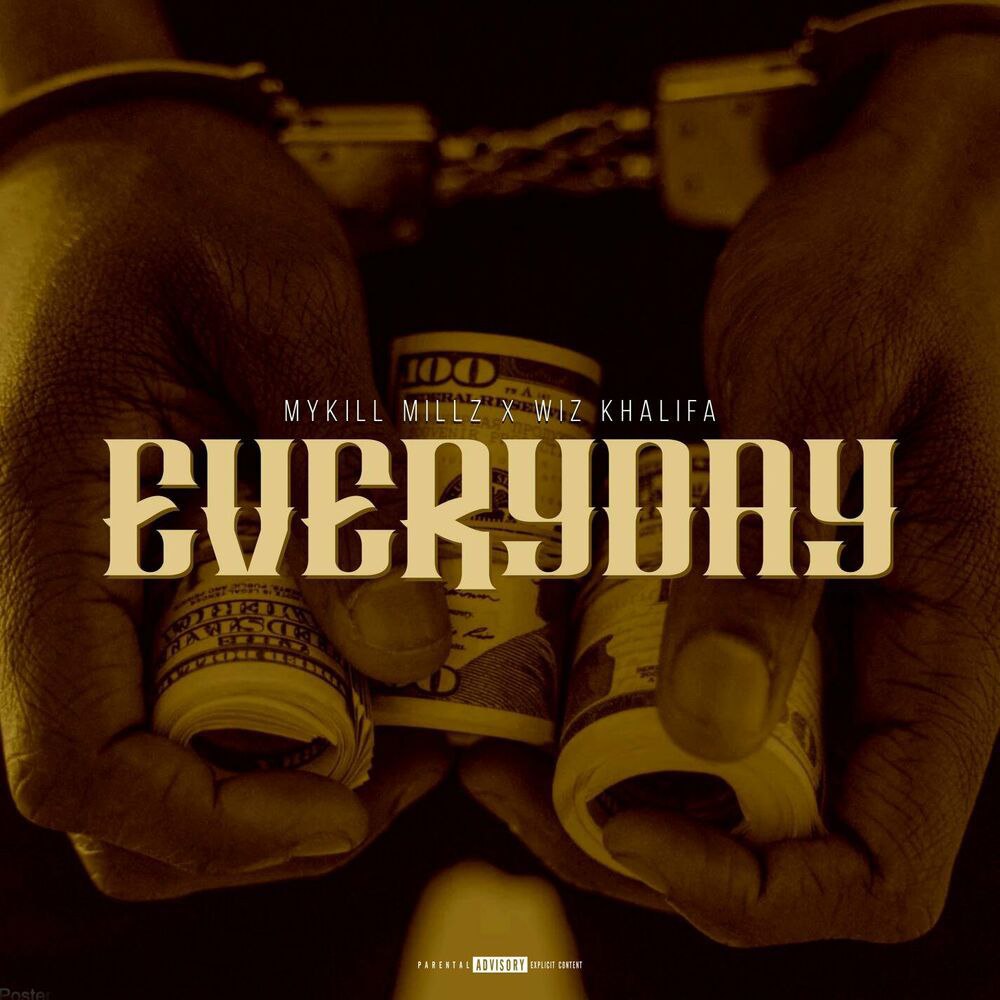 Mykill Millz Everyday Mp3 Download