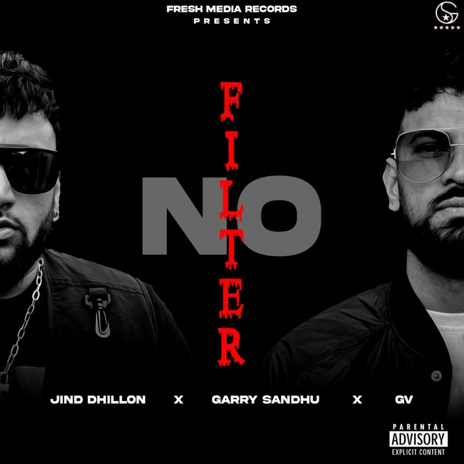 Garry Sandhu, Jind Dhillon & GV NO FILTER Mp3