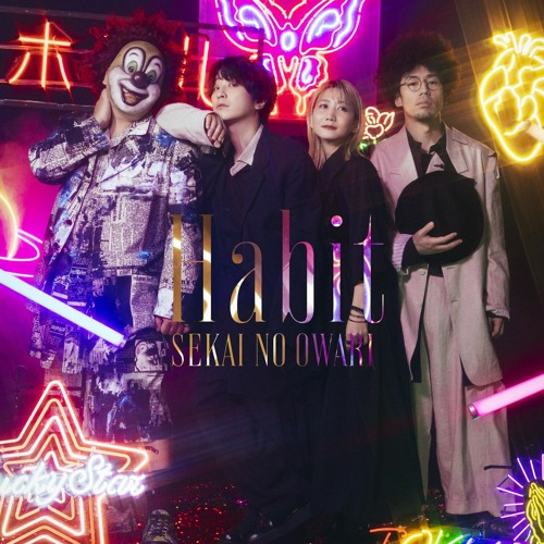 SEKAI NO OWARI Habit Mp3 Download