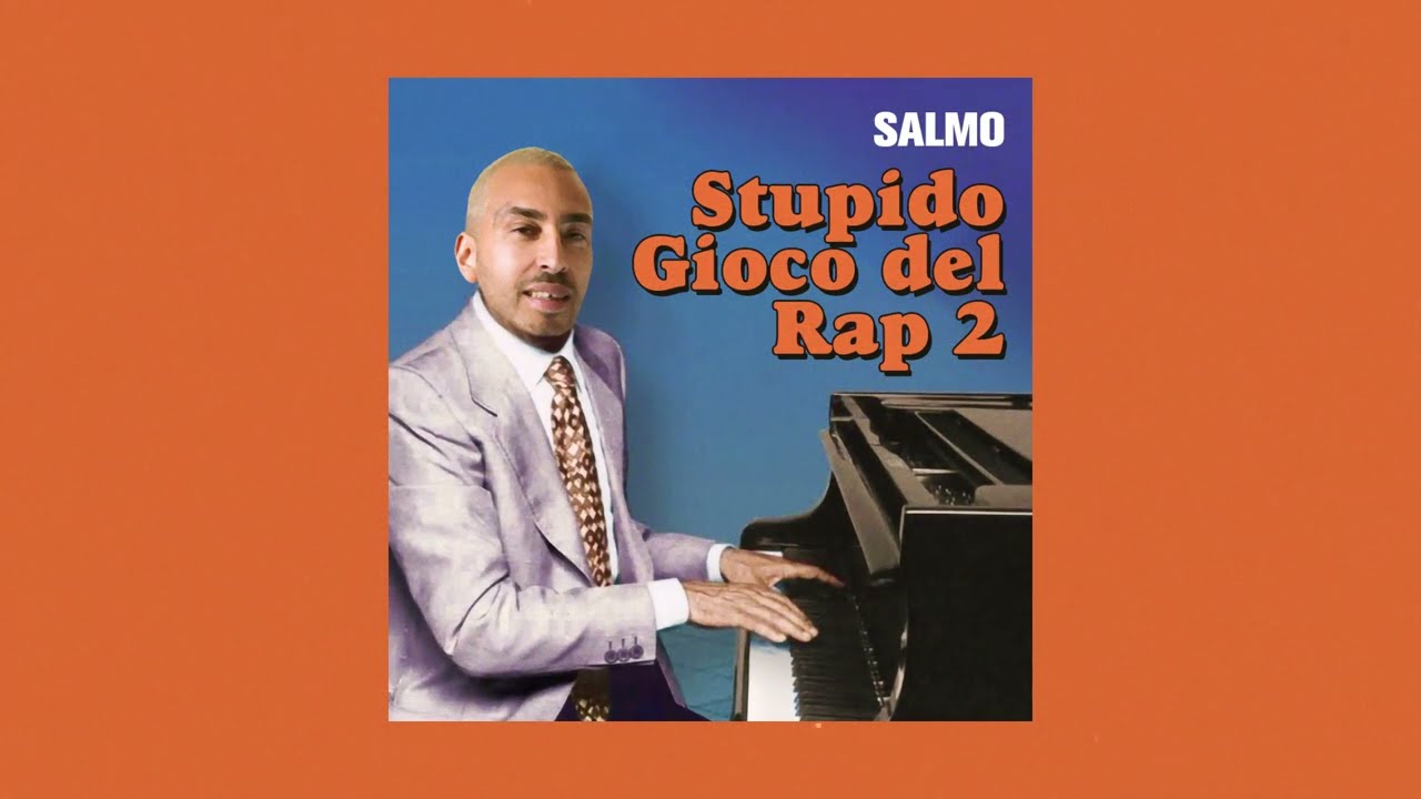 Salmo – STUPIDO GIOCO DEL RAP 2 2