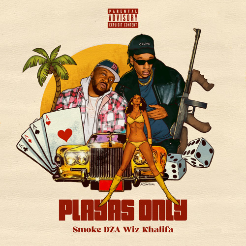 Smoke DZA & Wiz Khalifa - Playa's Only 1