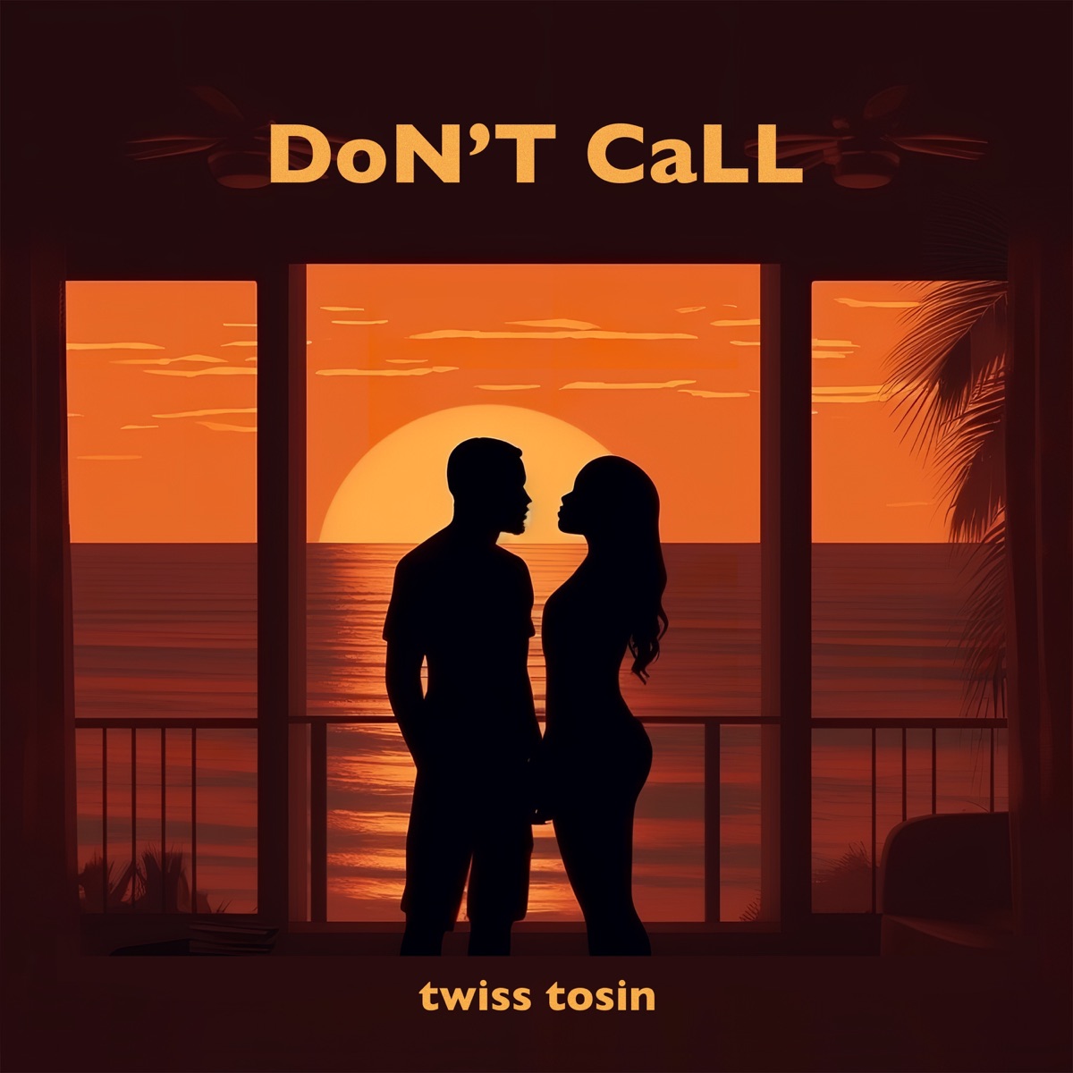 Twiss Tosin – Don’t Call 2