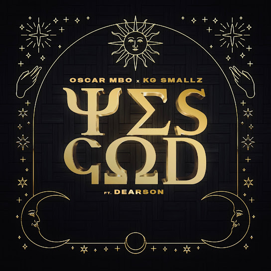 Oscar Mbo – Yes God (Mörda, Thakzin, Mhaw Keys Remix) ft. KG Smallz, Mörda, Thakzin, Mhaw Keys & Dearson 5