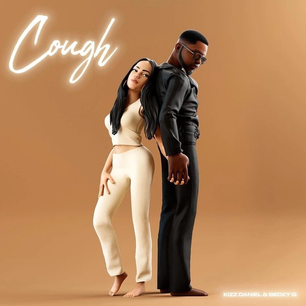 Kizz Daniel – Cough (Remix) Ft. Becky G 5