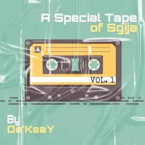 De’KeaY – A Special Tape Of Sgija 001 (100% Production Mixtape) 2