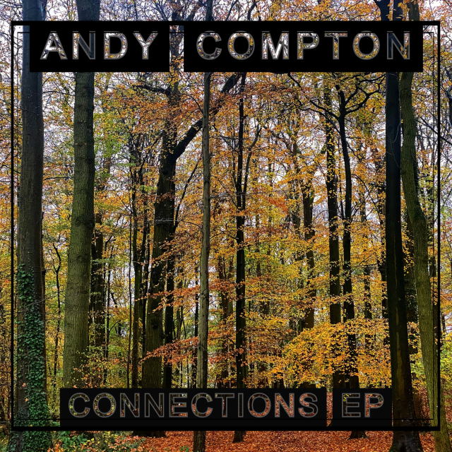 Andy Compton – Connections 1