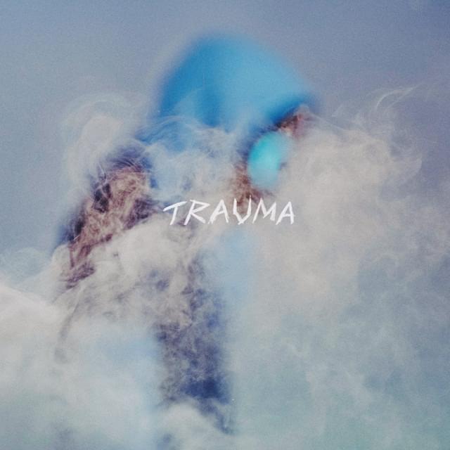 BoyWithUke – Trauma 1